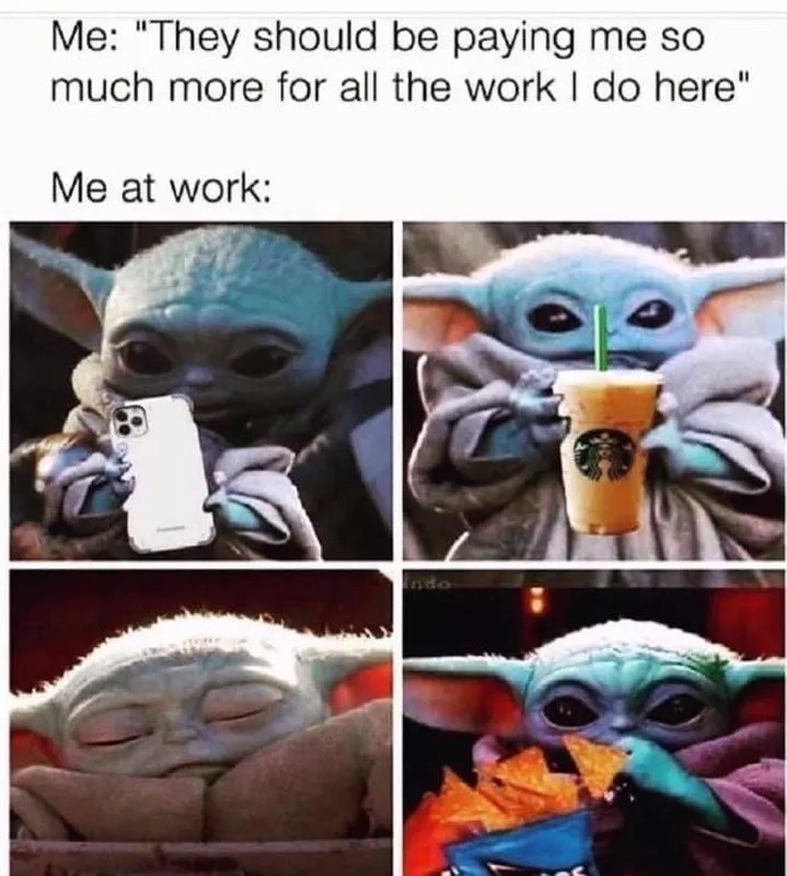 41 Baby Yoda Memes That Are Way Too Relatable Work Money